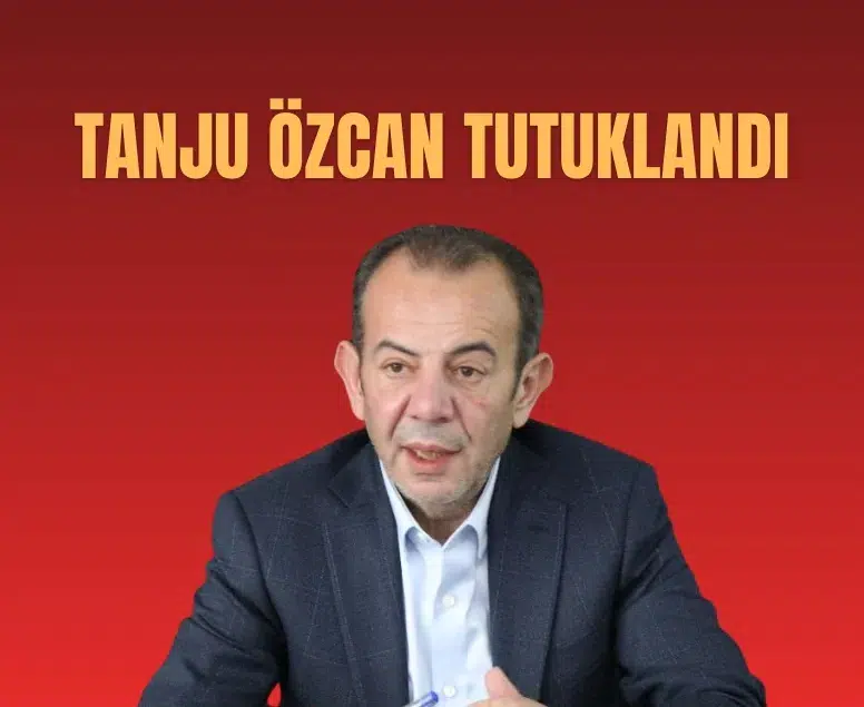 Bolu Belediye Başkanı Tanju Özcan tutuklandı