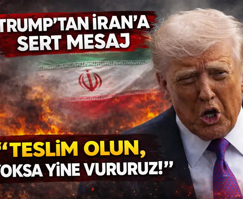 Trump’tan İran’a Sert Mesaj: “Teslim Olun, Yoksa Yine Vururuz”