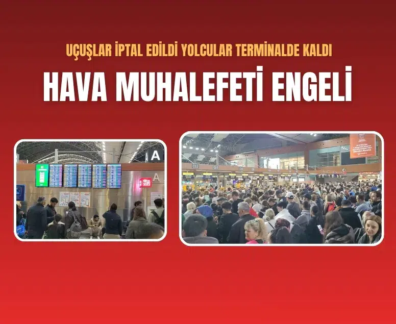 Sabiha Gökçen’de hava muhalefeti engeli: 127 sefer iptal edildi, yolcular terminalde kaldı