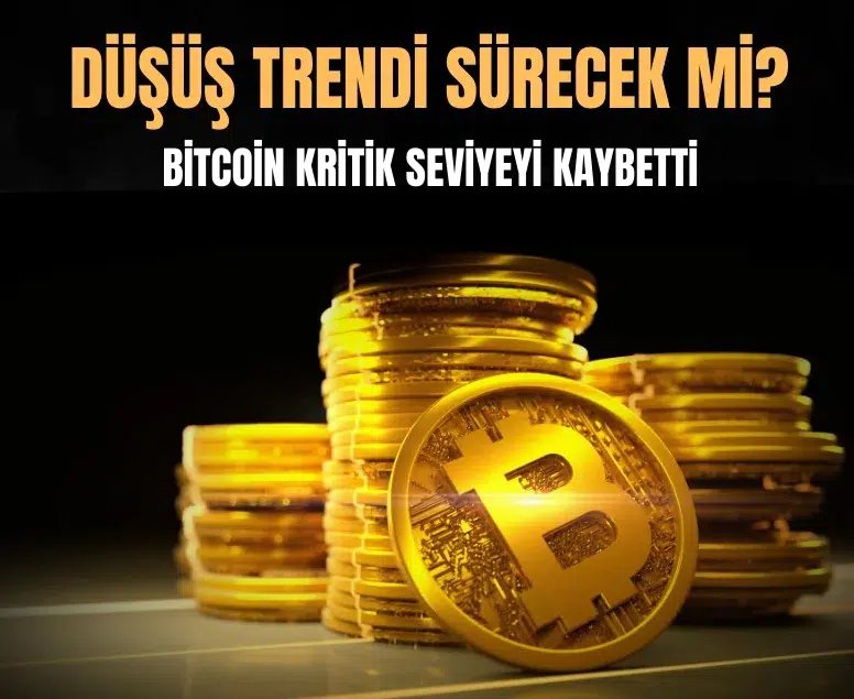 Bitcoin’de teknik alarm: Düşüş baskısı artıyor