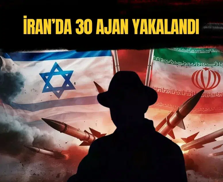 İran’da ABD ve İsrail adına faaliyet yürüttüğü öne sürülen 30 kişi gözaltına alındı