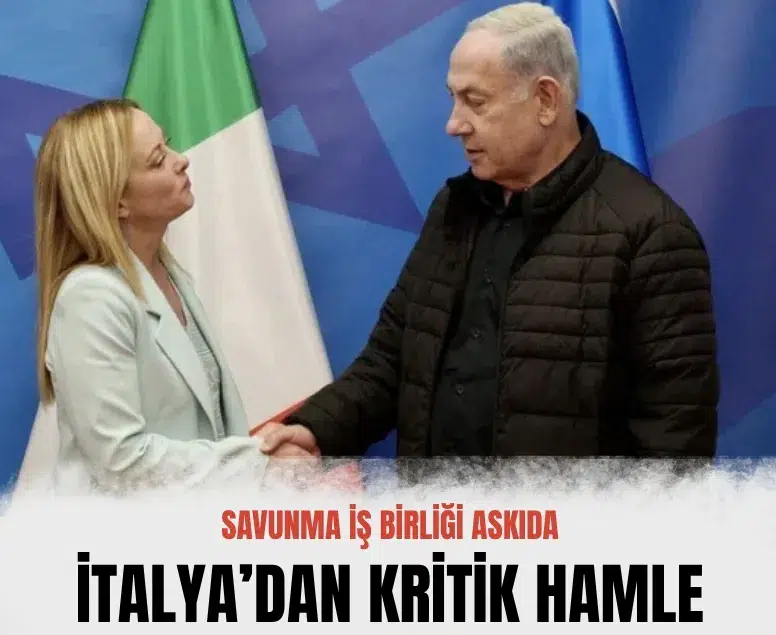 İtalya'dan İsrail ile savunma iş birliğini askıya alma kararı