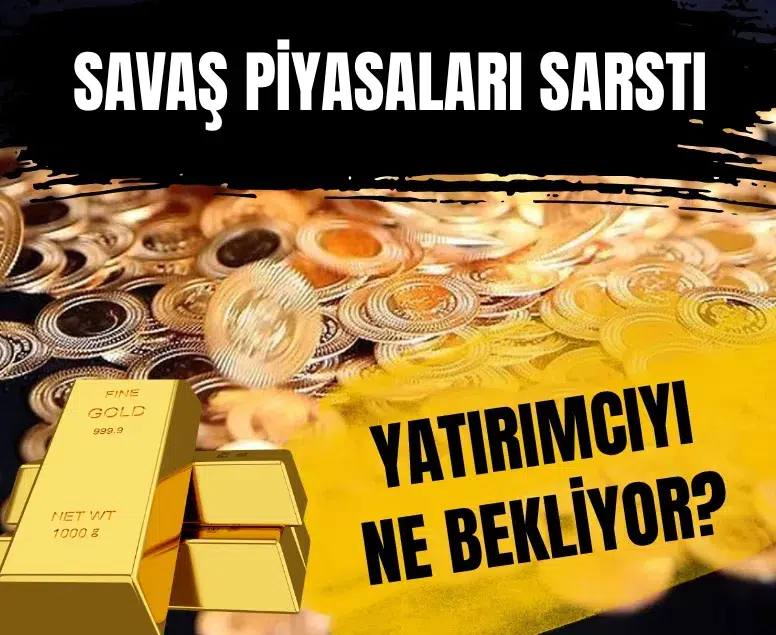 ABD/İsrail-İran savaşı ve altın piyasası: Güvenli liman neden dalgalandı?