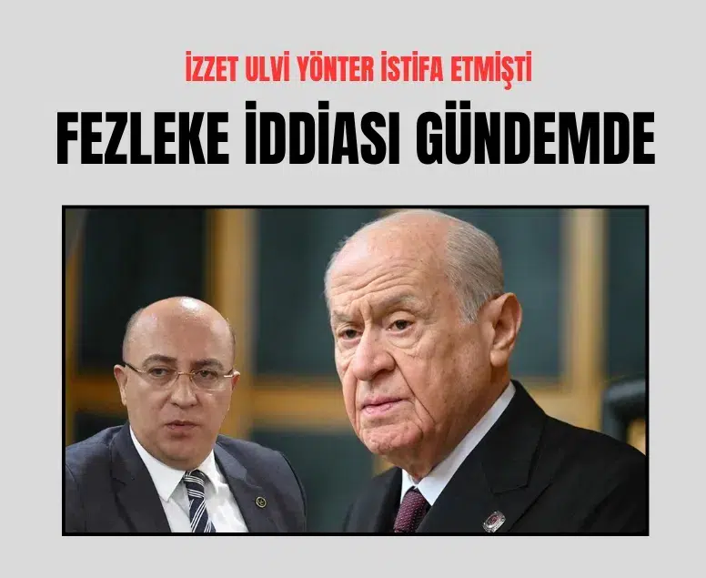 İzzet Ulvi Yönter için fezleke iddiası gündemde