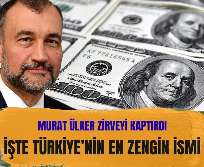 Forbes 2026 listesi güncellendi: Türkiye'nin en zengin ismi değişti