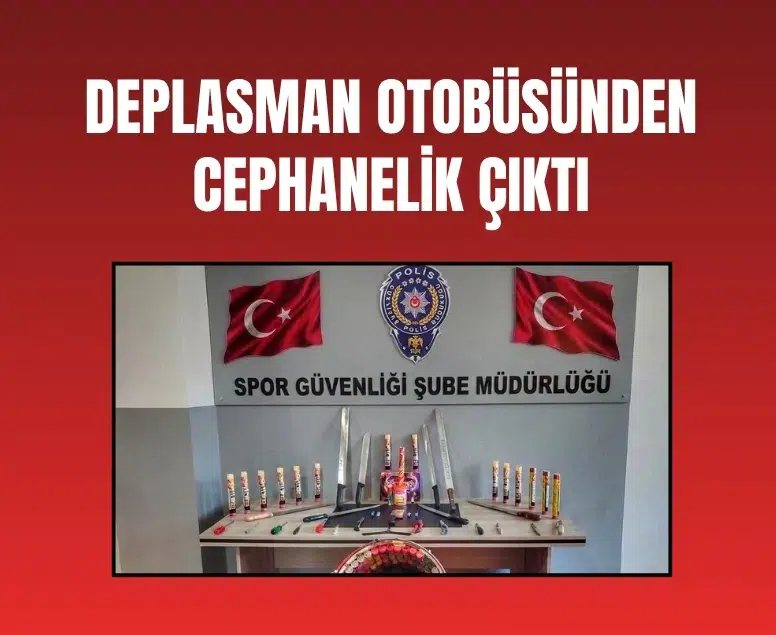 Deplasman otobüsünden adeta cephanelik çıktı