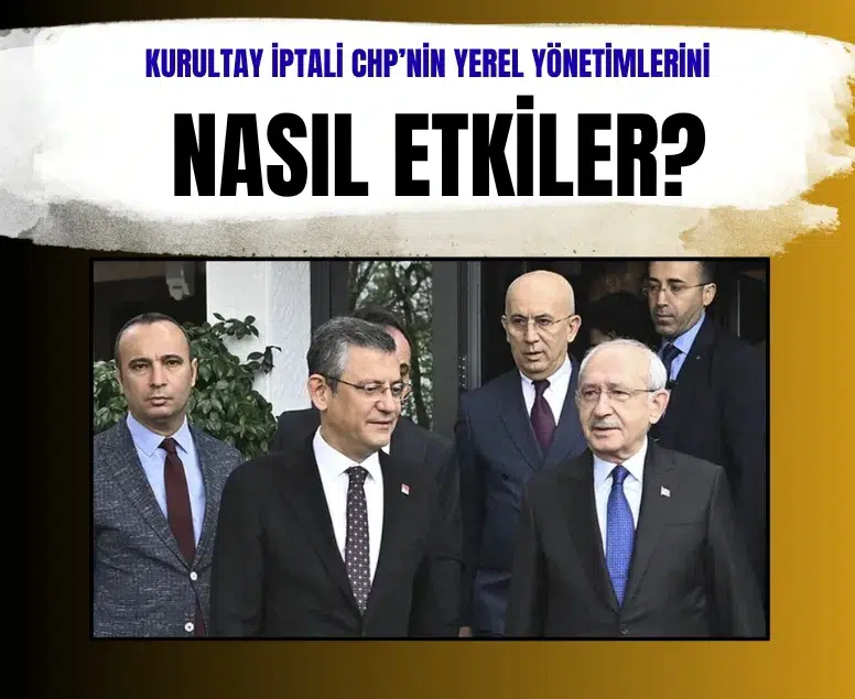 CHP’de kurultay iptali senaryosu ve Kılıçdaroğlu’nun geri dönüşü