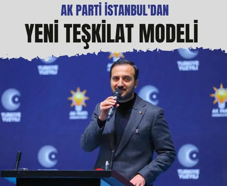 AK Parti İstanbul'dan yeni nesil teşkilat modeli: Her Site Bir Teşkilat