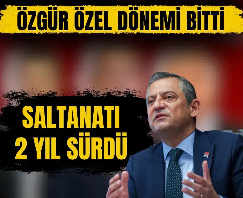 Yargının mutlak butlan kararıyla CHP'de Özgür Özel dönemi resmen sona erdi