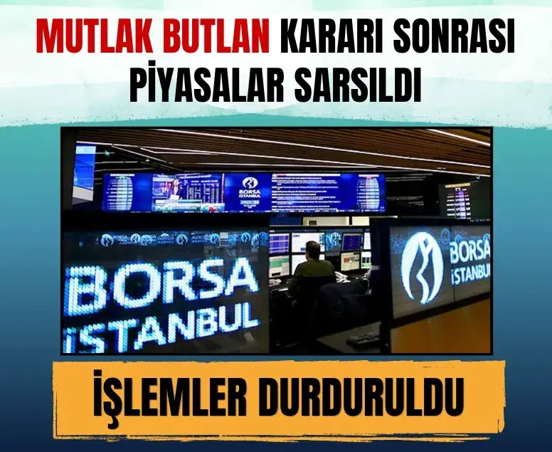 Siyasi gelişmelerin ardından Borsa İstanbul'da sert düşüş: İşlemler geçici olarak durduruldu