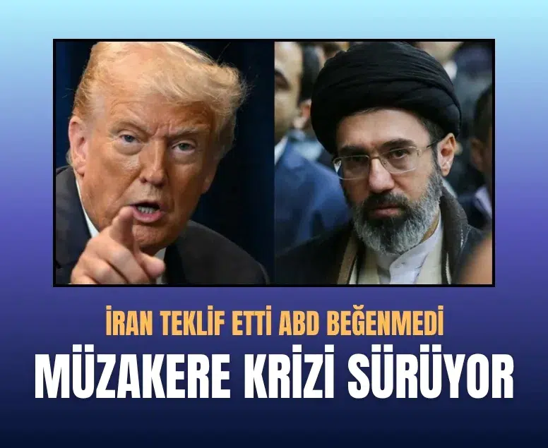 ABD ve İran arasında müzakere krizi: Trump teklifi yetersiz buldu