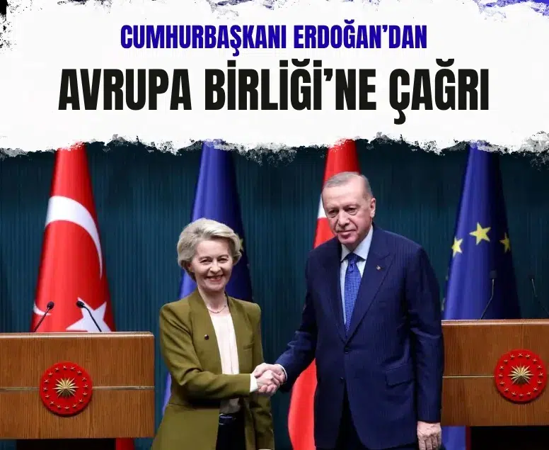 Cumhurbaşkanı Erdoğan'dan Avrupa Birliği'ne kritik İsrail çağrısı