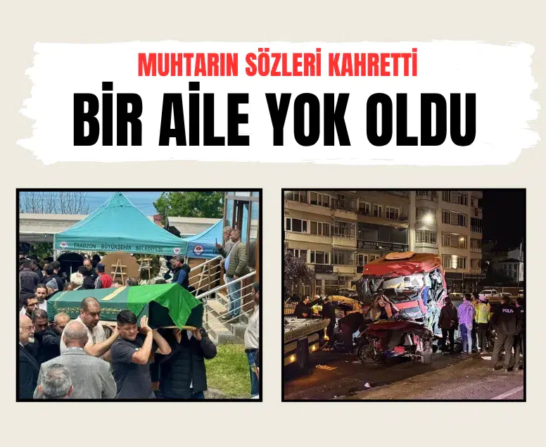 Giresun'daki feci kazada ölen aynı aileden 5 kişi Trabzon'da toprağa verildi