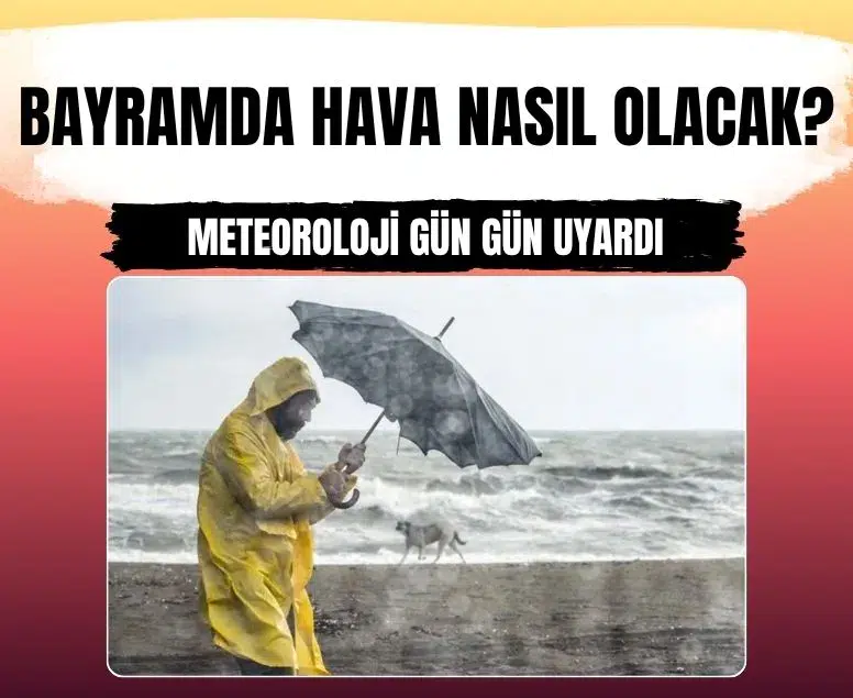 Kurban Bayramı haftasında Meteoroloji'den sağanak ve gök gürültülü yağış uyarısı
