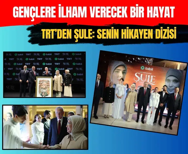 Emine Erdoğan'dan Şule Senin Hikayen dizisine ilişkin paylaşım