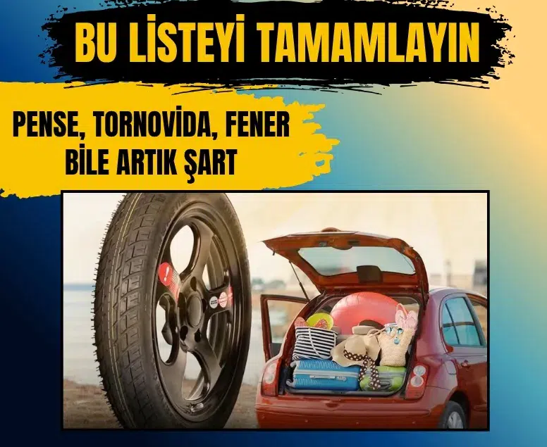 Araçlarda teknik ekipman bulundurma zorunluluğu getirildi