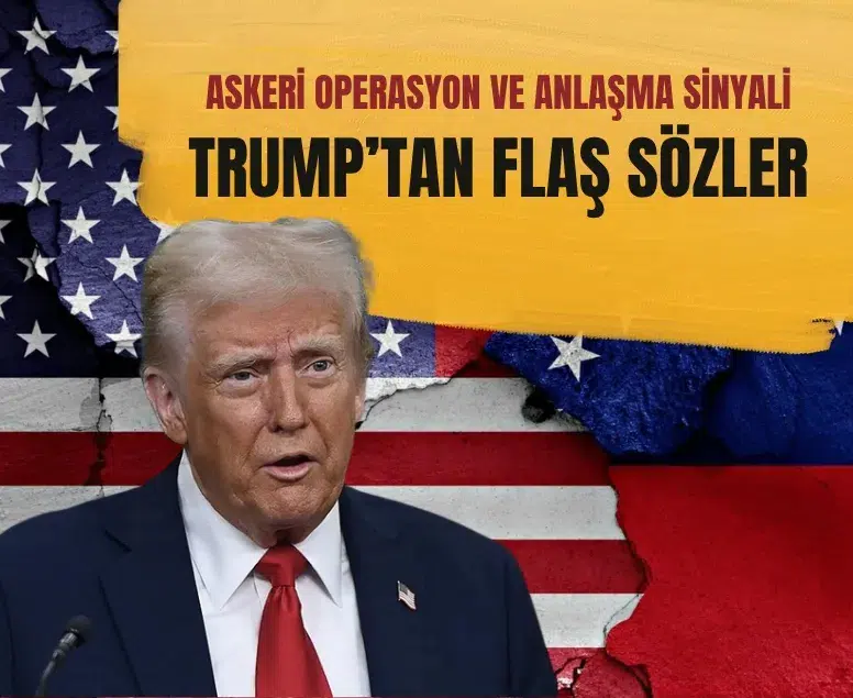 Donald Trump'tan İran için askeri operasyon ve anlaşma sinyali