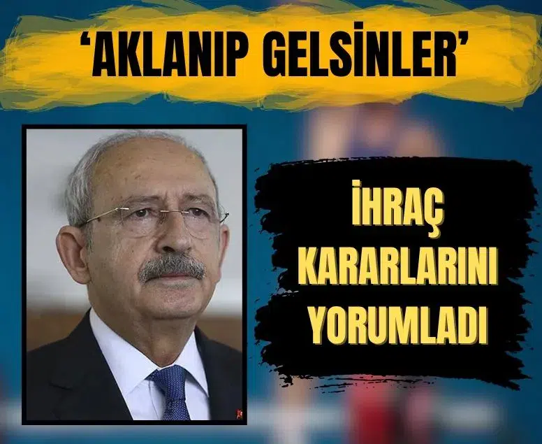 CHP Genel Başkanı Kemal Kılıçdaroğlu disipline sevk edilen 9 milletvekili için aklanıp gelsinler dedi