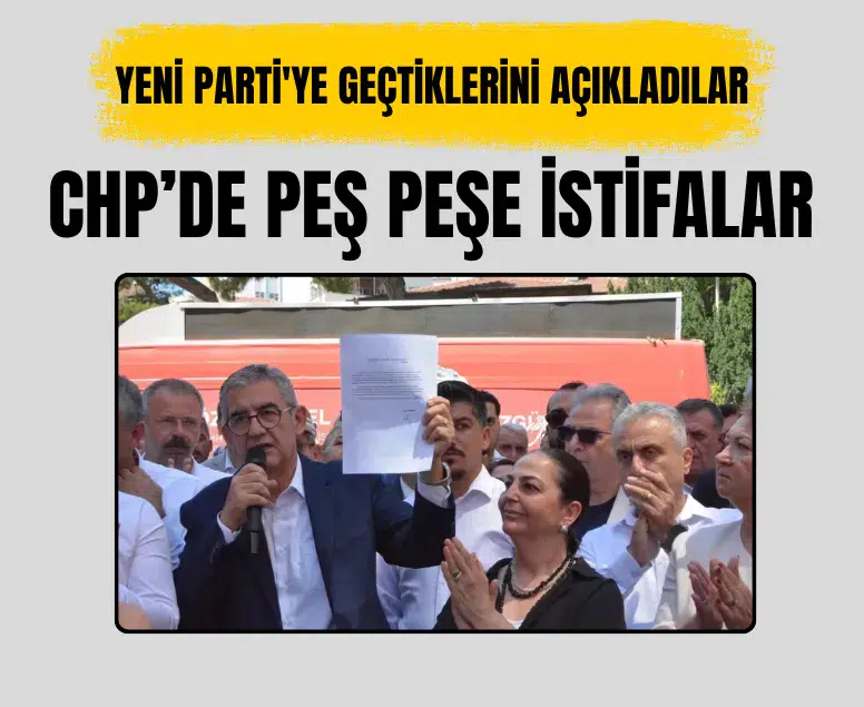Balıkesir'de CHP'den toplu istifa: 12 belediye başkanı Yeni Parti'ye geçti