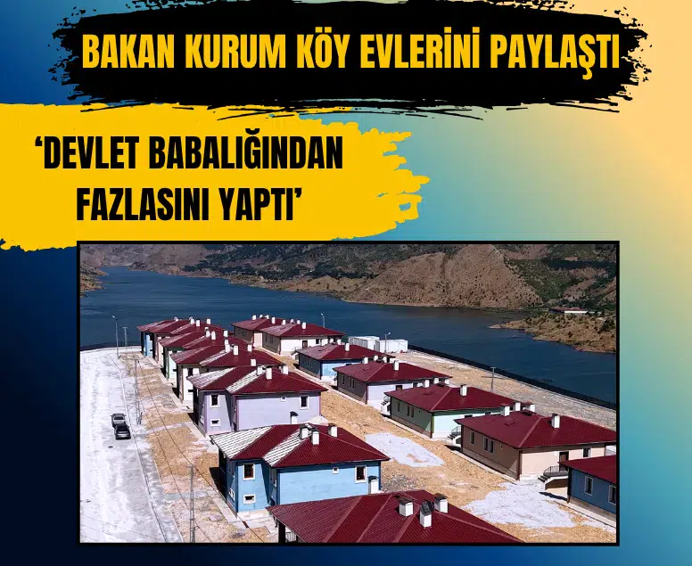 Bakan Kurum Adıyaman'daki köy evlerini paylaştı! Devlet babalığından fazlasını yaptı