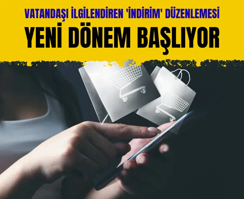 İndirimli satış reklamlarında yeni dönem başladı: 10 gün şartı getirildi