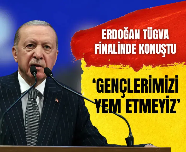 Erdoğan TÜGVA finalinde konuştu: Gençlerimizi üç beş kendini bilmeze yem etmeyiz