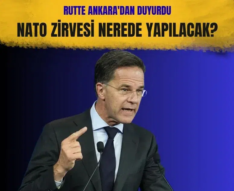 Mark Rutte duyurdu! Yeni NATO zirvesi nerede yapılacak?