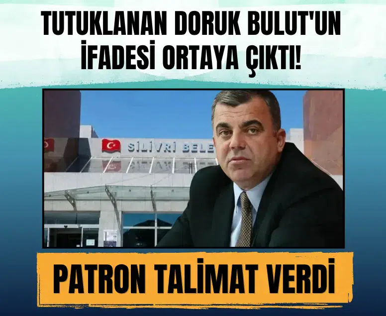 Silivri İlçe Başkanı Doruk Bulut'un ifadesi ortaya çıktı