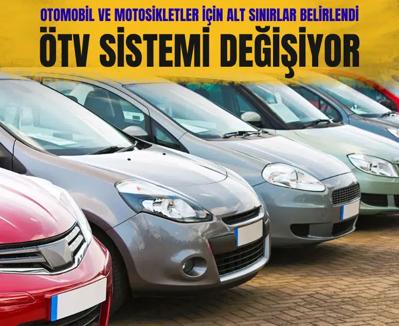 Otomotivde ÖTV hesaplaması değişiyor: Asgari maktu vergi geliyor