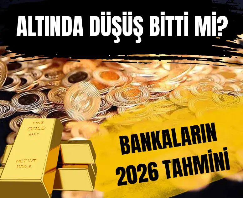 Dev bankalar 2026 yılı altın tahminlerini güncelledi