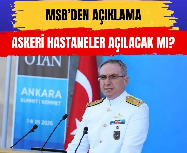 MSB askeri sağlık sisteminin güncellenmesi için çalışma başlattı