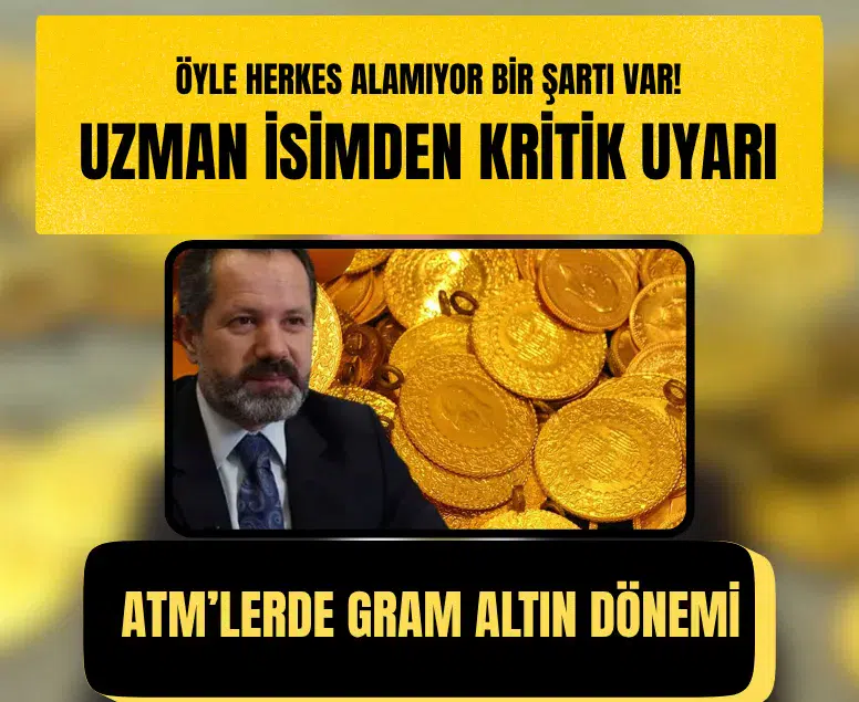 Banka ATM’lerinde gram altın satışı başladı: İslam Memiş'ten kritik uyarı