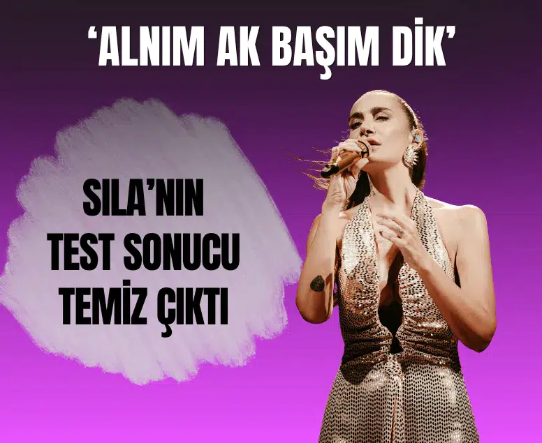 Sıla adli tıp sonucunu paylaştı: Uyuşturucu maddelerle ilişkim yok