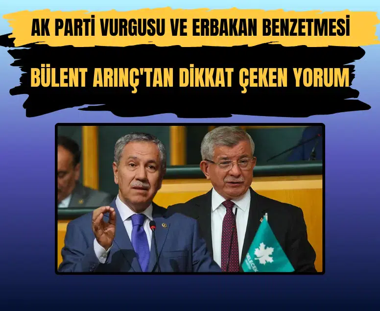 Bülent Arınç'tan Ahmet Davutoğlu'nun siyasetten çekilme kararına destek