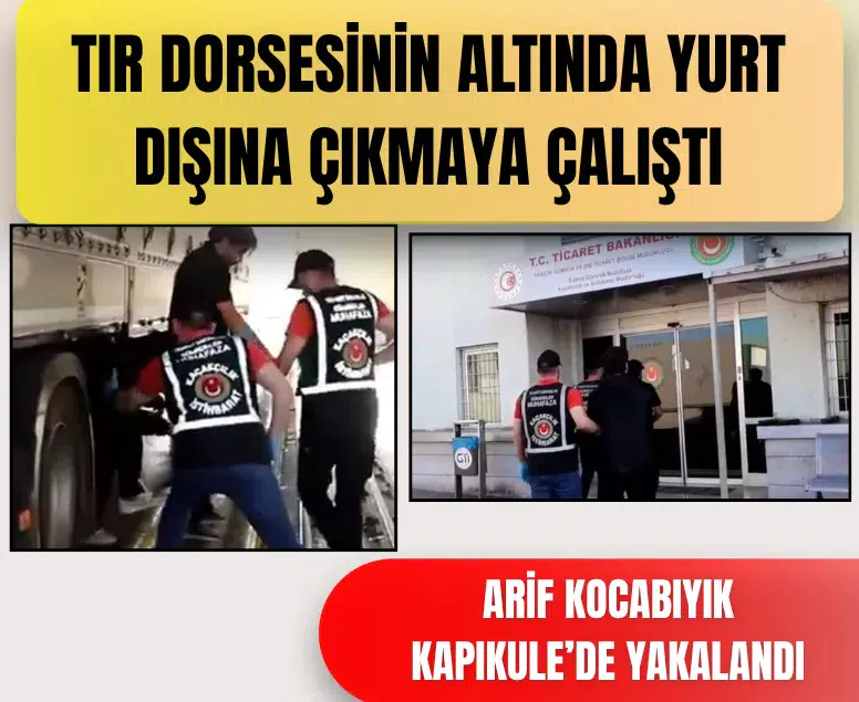 YouTuber Arif Kocabıyık yurtdışına çıkarken tır dorsesinde yakalandı