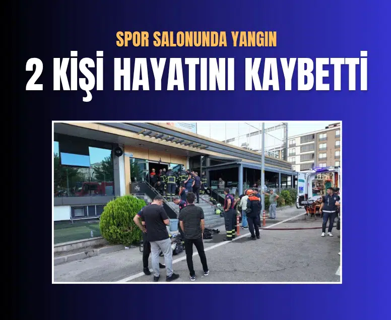 Batman'da özel spor salonunda yangın: 2 kişi yaşamını yitirdi
