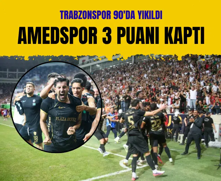 Amedspor Trabzonspor'u 90. dakikada bulduğu golle 2-1 mağlup etti