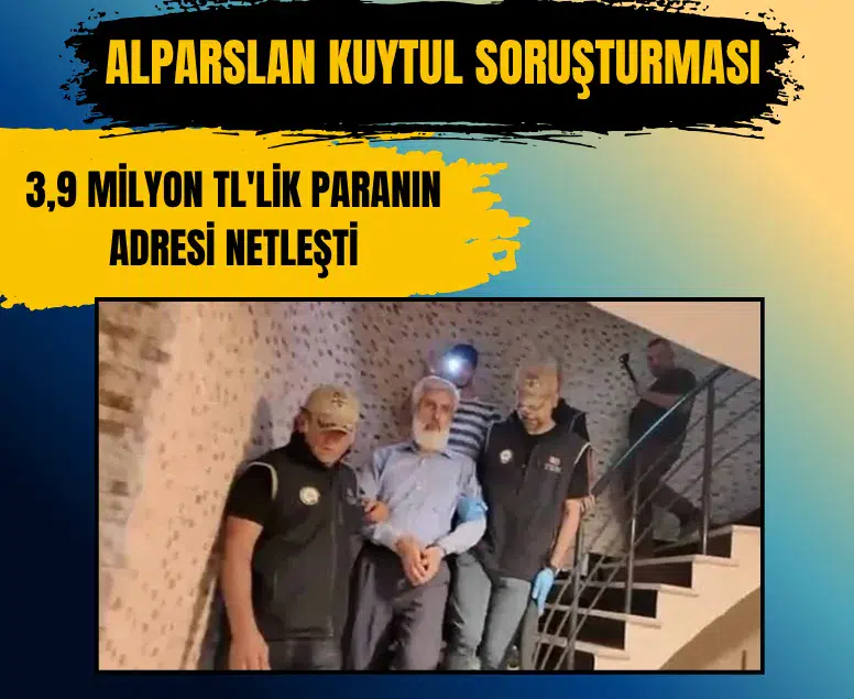 Alparslan Kuytul soruşturmasında 3,9 milyon TL'lik paranın adresi netleşti