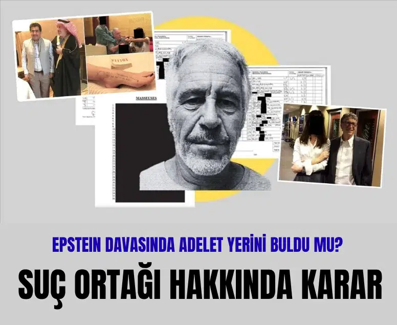 Epstein’in ortağı Maxwell için karar çıktı! 20 yıllık hapis cezası devam ediyor