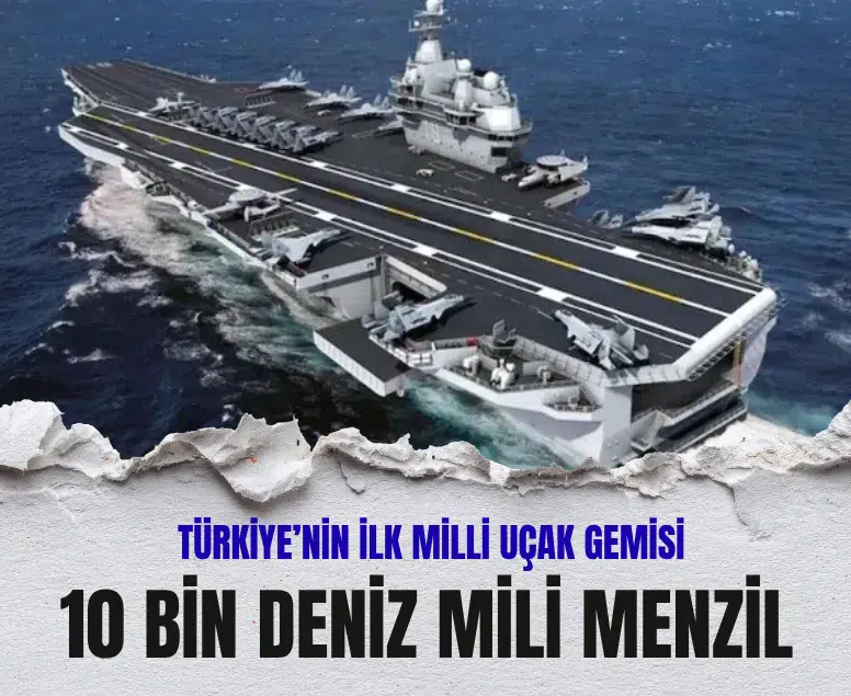 Türkiye’nin ilk milli uçak gemisi 27 Eylül 2027’de denizle buluşacak