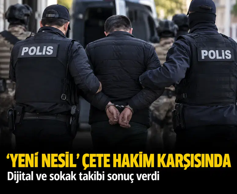 Sokaklar Güvende operasyonuyla çökertildiler: 44 kişi cezaevine gönderildi