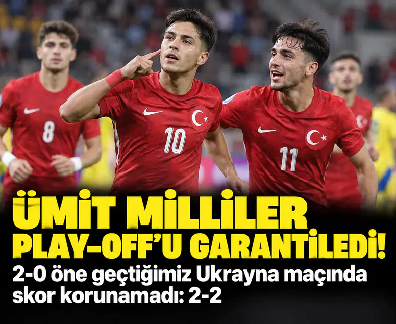 Ümit Millî Takım 2-0 öne geçti, galibiyeti kaçırdı! Ukrayna ile 2-2 berabere kaldı