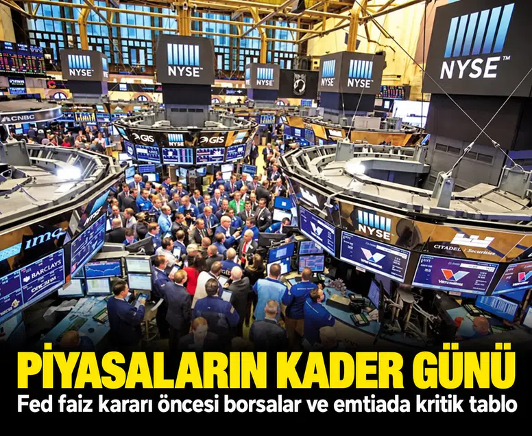 Piyasaların kader günü: Fed faiz kararı öncesi borsalar ve emtiada kritik tablo