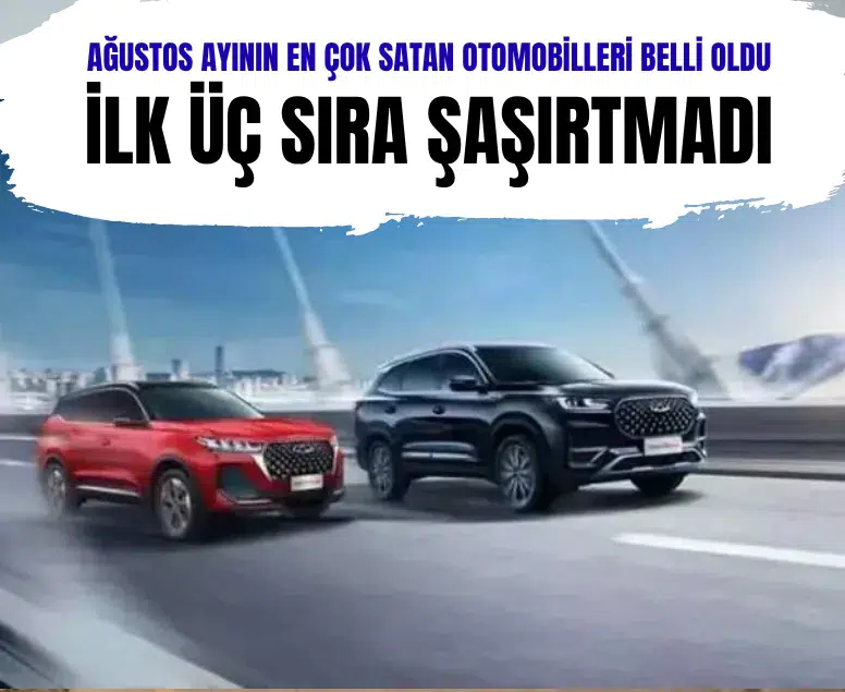 Ağustos ayında en çok satılan otomobil markaları açıklandı