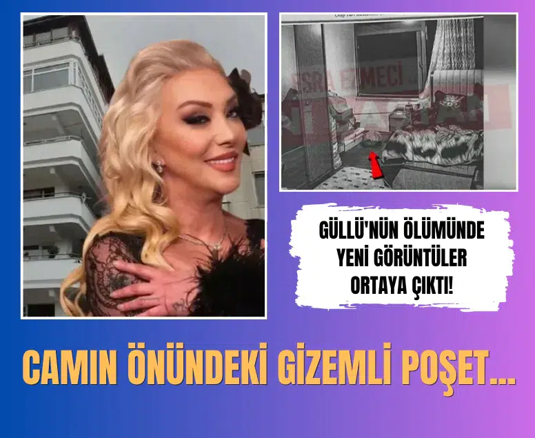 Sanatçı Güllü'nün şüpheli ölümüne ilişkin yeni keşif görüntüleri ortaya çıktı