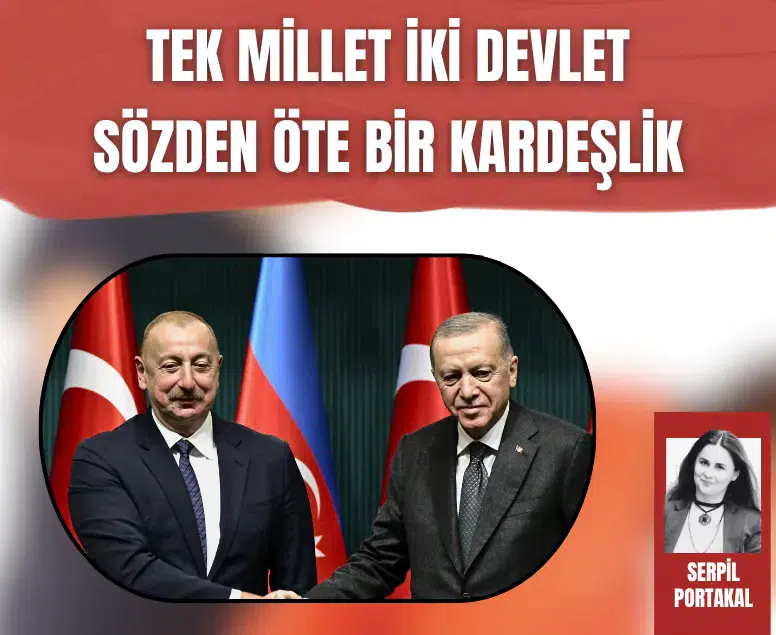 Tek millet iki devlet: Sözden öte bir kardeşlik