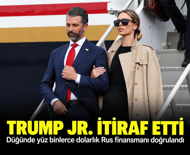 Trump Jr. itiraf etti: Düğünde yüz binlerce dolarlık Rus finansmanı doğrulandı