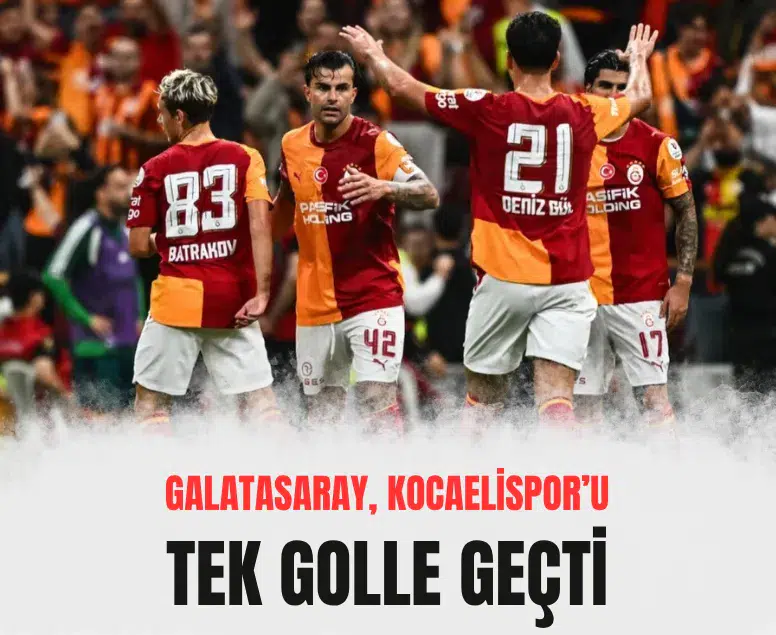 Galatasaray, Kocaelispor karşısında liderliğini pekiştirdi