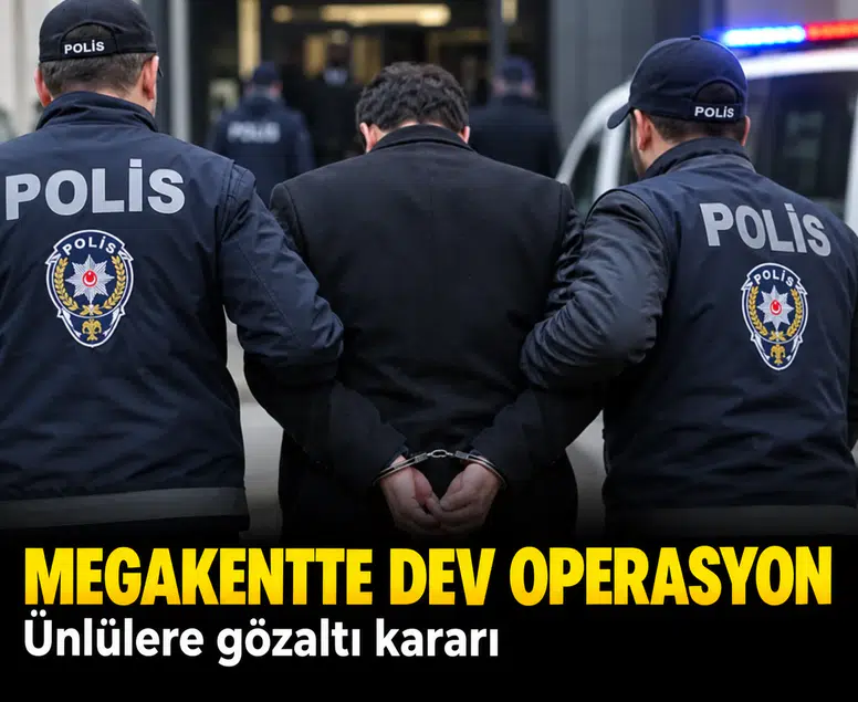 İstanbul merkezli dev uyuşturucu operasyonu: Ünlü isimlere gözaltı kararı