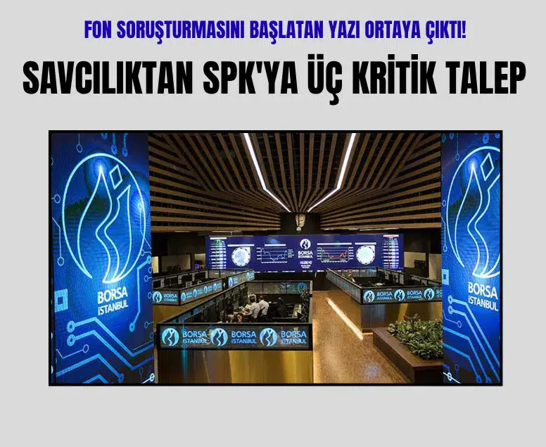 Borsa İstanbul'daki dev fon soruşturmasını başlatan gizli yazı ortaya çıktı